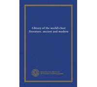Library of the world's best literature, ancient and modern (v.02)
