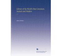 Library of the World's Best Literature, Ancient and Modern: V. 2