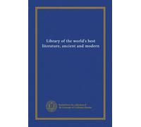 Library of the world's best literature, ancient and modern (v.41)