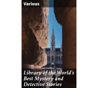Library Of The Worlds Best Mystery And Detective Stories (ebook)