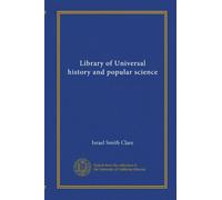 Library of Universal history and popular science (v.03)