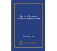 Library of Universal history and popular science (v.11)