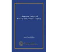 Library of Universal history and popular science (v.23)