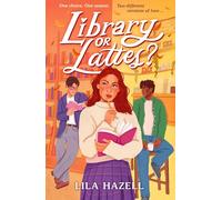 Library or Lattes?: Fall for the perfect YA autumn small-town romance, for fans of grumpy x sunshine and enemies to lovers: 1 (Love In Oak Falls, 1)