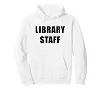 Library Staff - Professional Staff & Volunteer Uniform Sudadera con Capucha