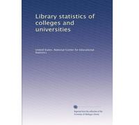 Library statistics of colleges and universities: Volume 25