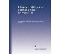 Library statistics of colleges and universities: Volume 38