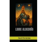 LIBRE ALBEDRÍO