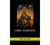 LIBRE ALBEDRÍO