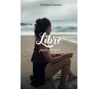 Libre para siempre