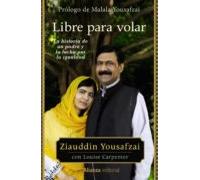 Libre Para Volar: La Historia De Un Padre Y La Lucha Por La Igualdad (