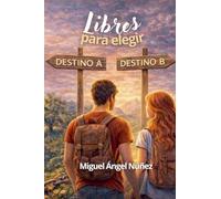 Libres para elegir