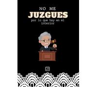 Libreta A4 de plantillas de examen tipo test para opositores justicia (no me juzgues por lo que hay en el interior, juez) (OpoMateriales)