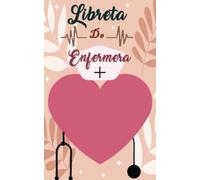 Libreta Bolsillo Enfermera: Cuaderno De Bolsillo Futura Enfermera - 5" x 8" - Diario Pequeño - Forrado - 100 Páginas