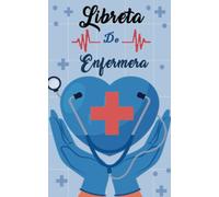 Libreta Bolsillo Enfermera: Cuaderno De Bolsillo Futura Enfermera - 5" x 8" - Diario Pequeño - Forrado - 100 Páginas