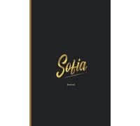 Libreta Bonita Personalizada Con El Nombre Sofia: Cuaderno Negro con Letras en Dorado Cada Hoja esta Personalizada