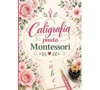 Libreta con pauta Montessori: Libreta pauta montessori A4 , con 120 páginas + abecedario manuscrito guía - ... Preescritura - Educación Infantil - Primaria . -6-