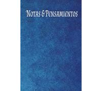 libreta de apuntes donde puedes plasmar tus ideas notas y pensamientos: libreta de apuntes para plasmar tus ideas y pensamientos y notas donde sea que te encuentres