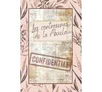 Libreta de contraseñas de la Abuela: Libreta para apuntar contraseñas con consejos para generar contraseñas seguras, orden alfabético, LETRA GRANDE para personas mayores. Abuelos abuelas senior