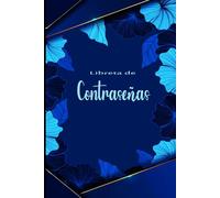 Libreta de Contraseñas: Para Tener Siempre a Mano tus Claves, con Índice Alfabético A-Z .