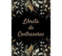 Libreta De Contraseñas: Registra y guarda tus contraseñas con índice alfabético - 110 Páginas en orden alfabético con marca para cada letra - Formato ... A5 - Mantenga su información personal privada
