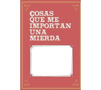 Libreta de cosas que me importan una mierda