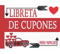 Libreta de cupones para parejas: Talonario con 20 cupones en blanco para enamorados. Regalos para novio o novia. regalo con amor San Valentin ... Navidad ...Regalo romántico mujer y hombre.