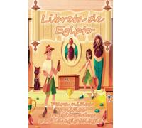 Libreta de Egipto para niños y niñas apasionados por la egiptología: 100 Páginas con líneas y decoración interior personalizada, 40 Curiosidades del ... Egipto, Imágenes de dioses y portada temática