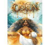 Libreta de Oshun: Libreta de Santo Para Mujer (Libreta de Ceremonia de Regla de OSHA / IFA | Orisha | Religion Yoruba Cubana | Religion Afrocubana | Lucumi | Orichas)