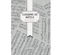 Libreta de pentagramas: para tus partituras de música, piano, violín... Formato A4