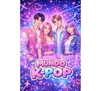 LIBRETA MUNDO K-POP: Diario K-POP para Fans | Contiene 100 Páginas y 6" X 9" de Tamaño
