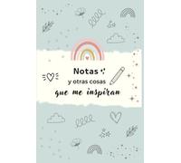 Libreta "Notas y otras cosas que me inspiran": Libreta De Puntos, 120 Páginas para tus notas, registros y pensamientos. Cuaderno de puntos para tus ideas y para practicar lettering.