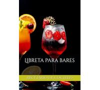 Libreta para bares: recetario de cocteles