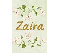 Libreta Zaira: Cuaderno Personalizado sin Renglones con Flores Delicadas sobre Fondo Verde Acuarela
