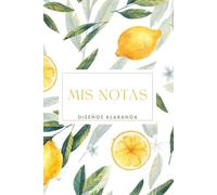 Libreta "Zest for Life". Libreta Creativa con Inspiración de Limones: Anota tus sueños, metas e ideas en este diario único lleno de energía veraniega.