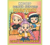 LIBRI DA COLORARE: Colora l’energia del K-pop in un mondo pieno di incantesimi