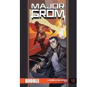 Libri Major Grom N.12 - Il Giorno Di San Patrizio Parte 2