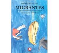 Libri Sonia Modenese - Migrantes