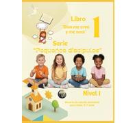 Libro 1, Dios me creó y ama: Serie “Pequeños discípulos”