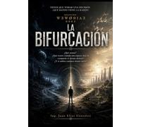 Libro 3: Registro: WƎWØRI∆Ǝ 0003: LA BIFURCACIÓN