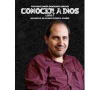Libro 7 - Influencia de Satanás sobre el Hombre: NEGRO ("Conocer a Dios: El Triunfo de la Luz sobre las Sombras Eternas")