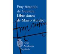 Libro áureo de Marco Aurelio (Biblioteca clásica RAE)