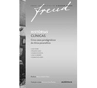 Libro Autêntica Livro, Freud histórias clínicas: cinco casos paradigmát clín psican[LS]
