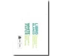 Libro Blanco De La Sostenibilidad En El Planeamiento Urbanistico Españ