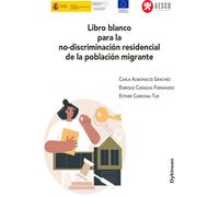 Libro blanco para la no-discriminación residencial de la población migrante