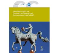 Libro Blanco Sobre Las Personas Con Discapacidad Sobrevenida En España