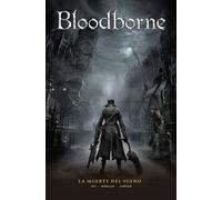 Bloodborne 1. La Muerte Del Sueño