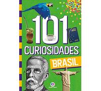 Libro Ciranda Cultural 101 curiosidades sobre o Brasil