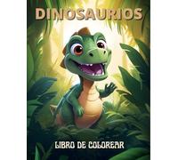 Libro colorear dinosaurios para niños entre 3 y 7 años: 40 paginas para colorear, distintos diseños de dinousarios