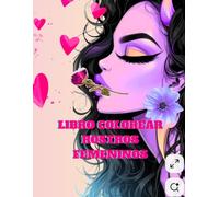 Libro Colorear Rostros Femeninos: expresión artística y amantes del arte femenino. antiestres